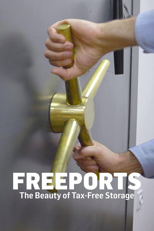 Freeports: The Beauty Of Tax Free Storage (2021) movie poster