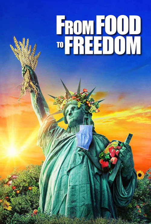 From Food to Freedom (2023) movie poster