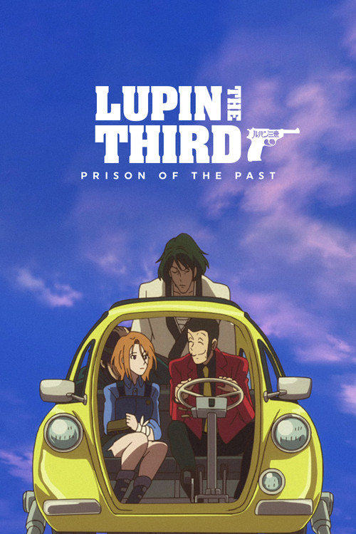 Lupin the Third: Prison of the Past (2019) movie poster