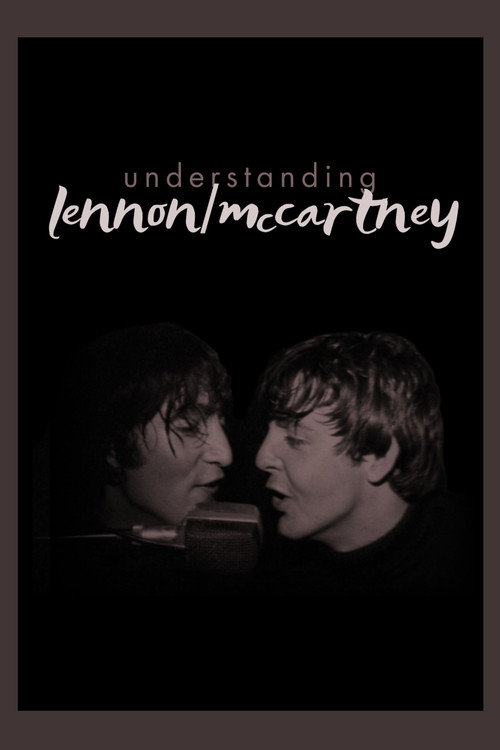 Understanding Lennon/McCartney (2018) movie poster