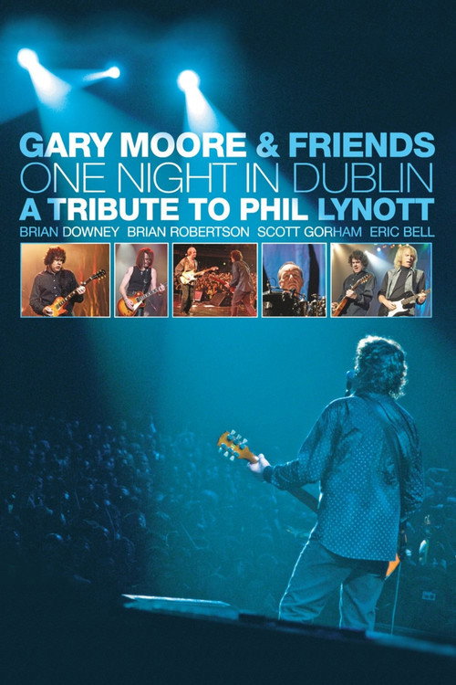 Gary Moore & Friends: One Night in Dublin (2006) movie poster