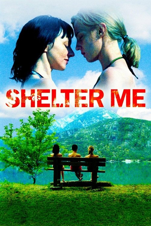 Shelter Me (2007) movie poster