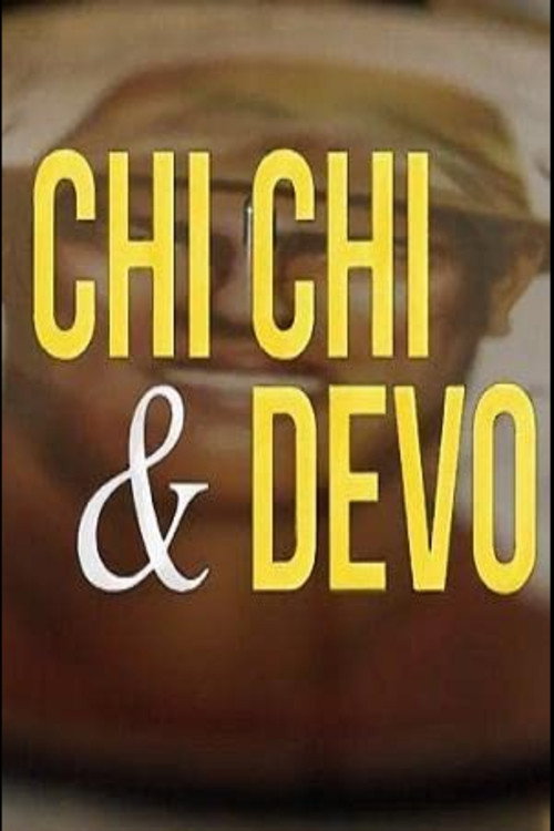 Chi Chi & Devo (2019) movie poster