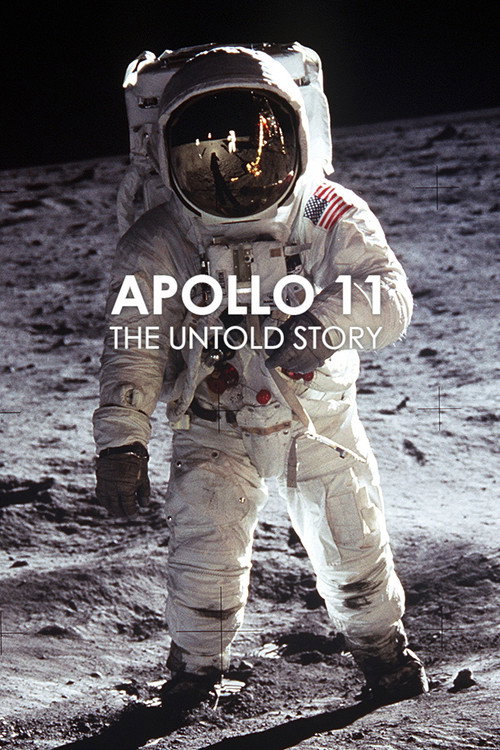 Apollo 11: The Untold Story (2006) movie poster