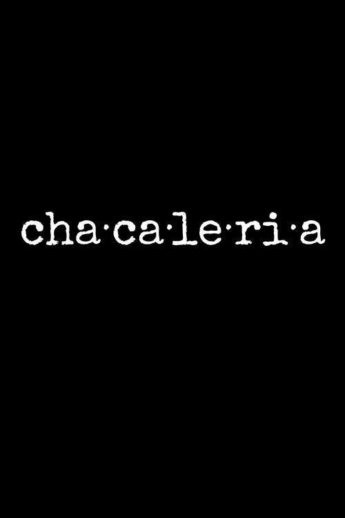Chacaleria (2024) movie poster