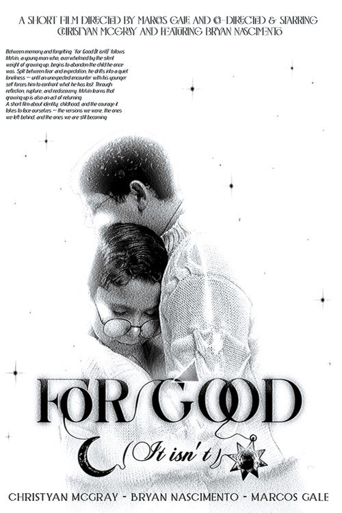 For Good (It isn’t) (2025) movie poster