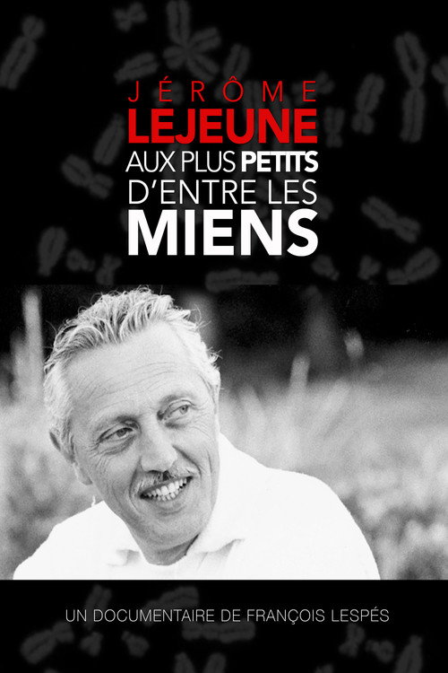 Jerome Lejeune - To the Least of My Brothers and Sisters (2015) movie poster