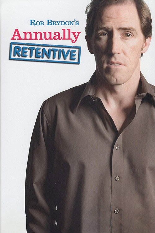 Rob Brydon's Annually Retentive (2006) TV show poster