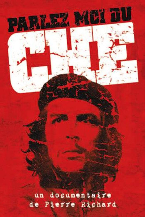 Parlez-moi du Che (1987) movie poster
