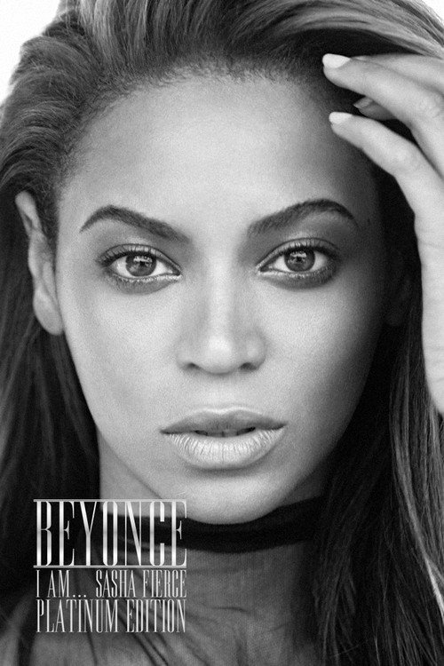 Beyoncé: I Am... Sasha Fierce (Platinum Edition) (2009) movie poster