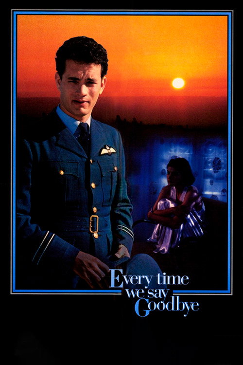 Every Time We Say Goodbye (1986) movie poster