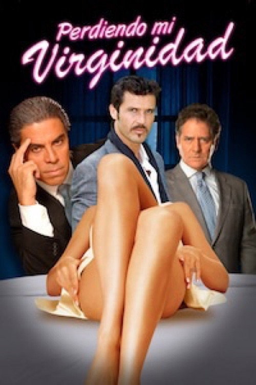 Perdiendo mi virginidad (2019) movie poster