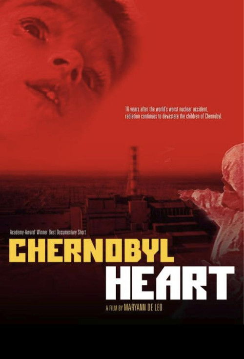 Chernobyl Heart (2003) movie poster