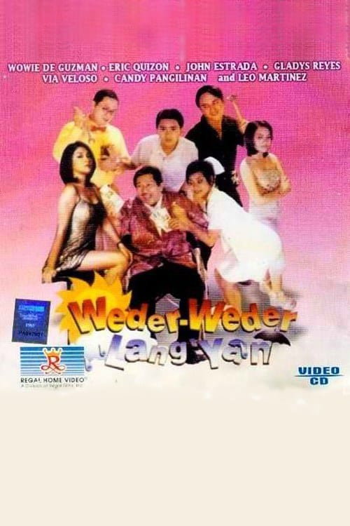 Weder-weder lang 'yan (1999) movie poster