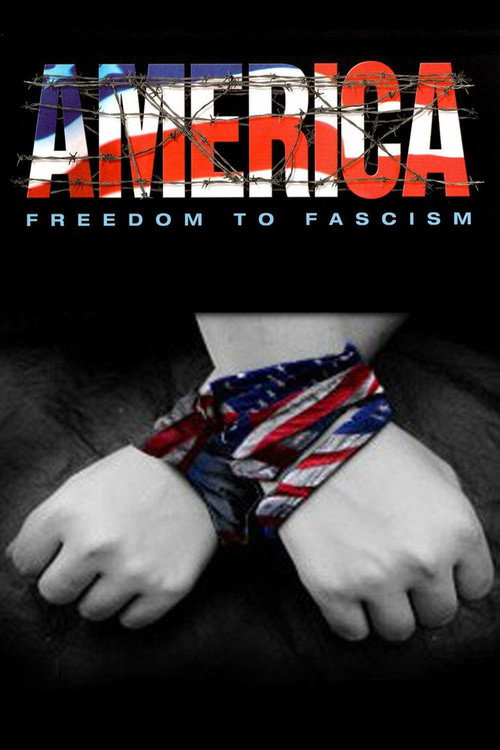 America: Freedom to Fascism (2006) movie poster