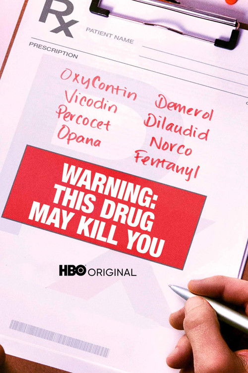 Warning: This Drug May Kill You (2017) movie poster