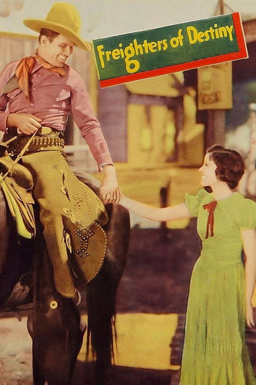 Freighters of Destiny (1931) movie poster