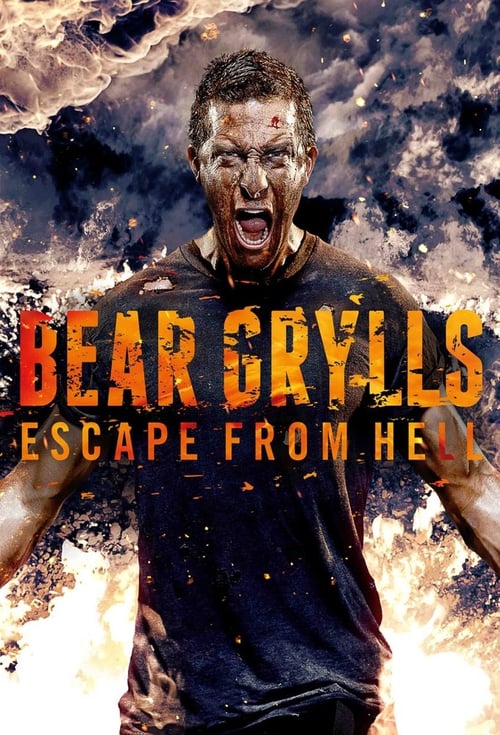 Bear Grylls: Escape From Hell (2013) TV show poster