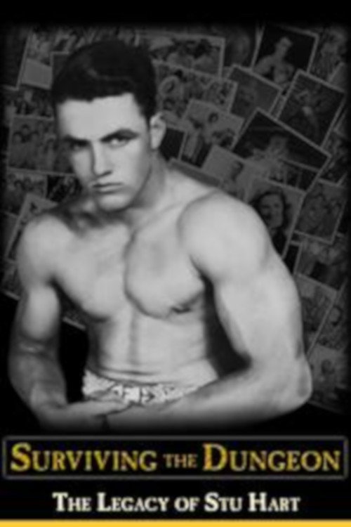Surviving the Dungeon: The Legacy of Stu Hart (2005) movie poster