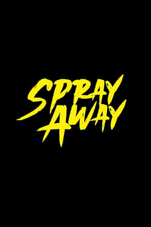 Spray Away movie poster