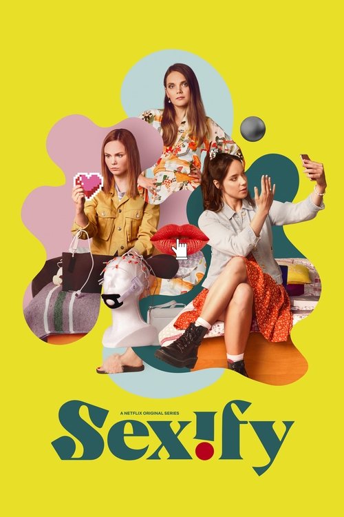 Sexify (2021) TV show poster