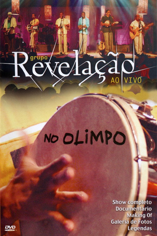 Grupo Revelação: Ao Vivo No Olimpo (2005) movie poster