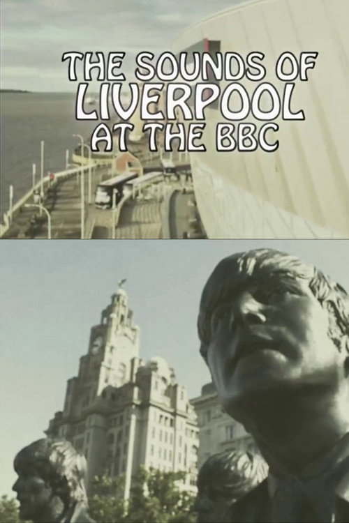 Sounds of Liverpool at the BBC (2023) movie poster