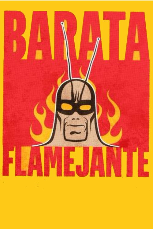 O Barata Flamejante (2011) TV show poster
