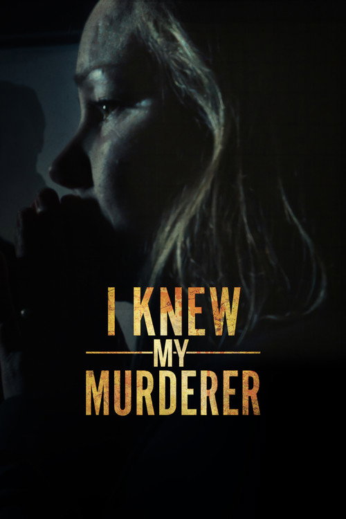 I Knew My Murderer (2020) TV show poster