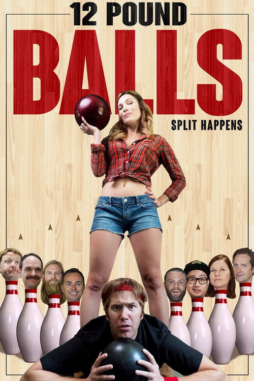 12 Pound Balls (2017) movie poster