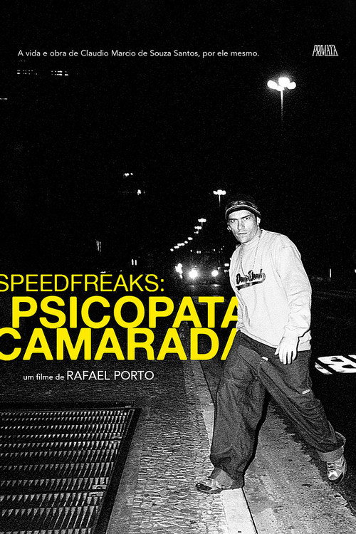SpeedfreakS: Psicopata Camarada (2021) movie poster
