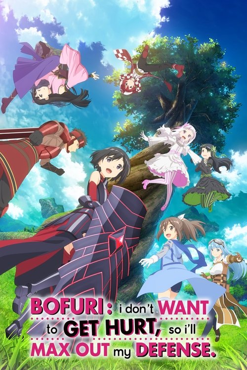 BOFURI: I Don't Want to Get Hurt, so I'll Max Out My Defense. (2020) TV show poster
