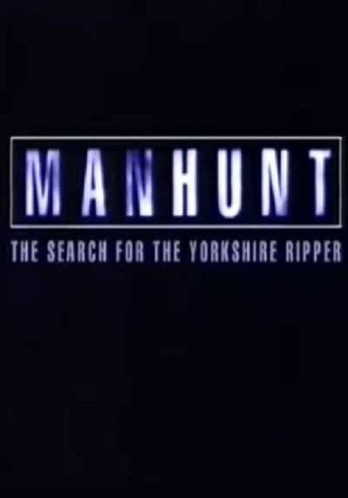Manhunt: The Search for the Yorkshire Ripper (1999) movie poster