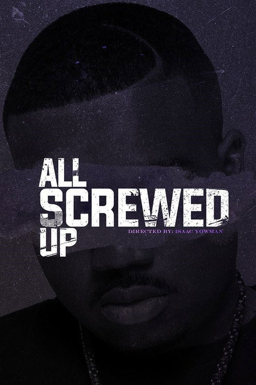 All Screwed Up (2020) movie poster