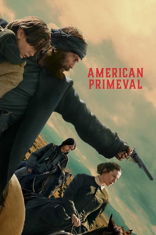 American Primeval (2025) TV show poster