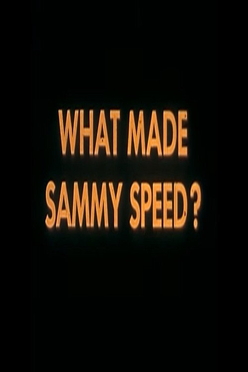 What Made Sammy Speed? (1957) movie poster