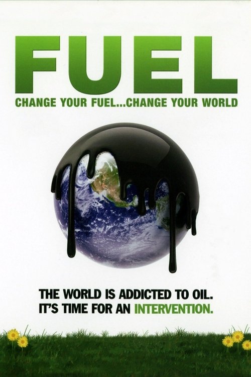 Fuel (2008) movie poster