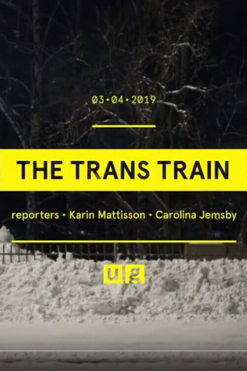 The Trans Train (2019) movie poster