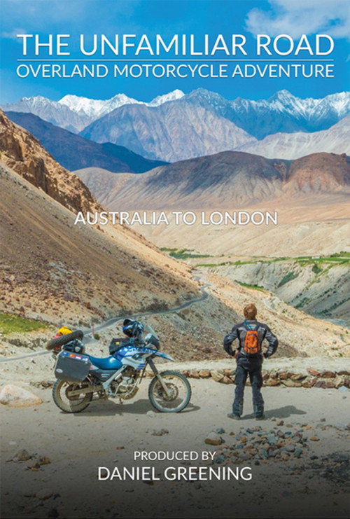 The Unfamiliar Road: Overland Motorcycle Adventure (2018) movie poster