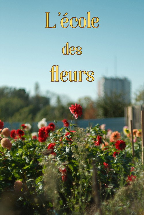 L'école des fleurs (2024) movie poster