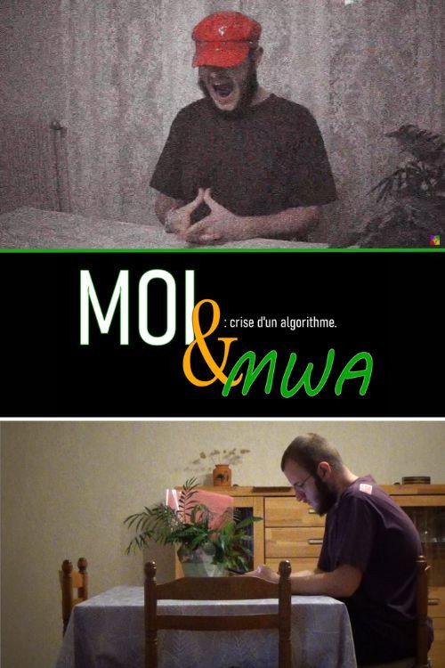 Moi & mWA : crise d'un algorithme ! (2023) movie poster