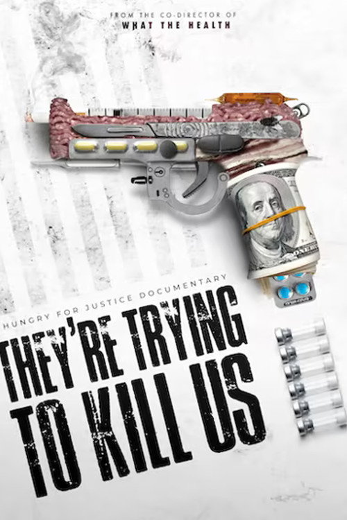 They're Trying To Kill Us (2021) movie poster