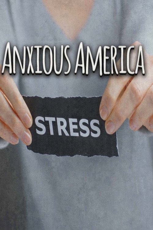Anxious America (2019) movie poster