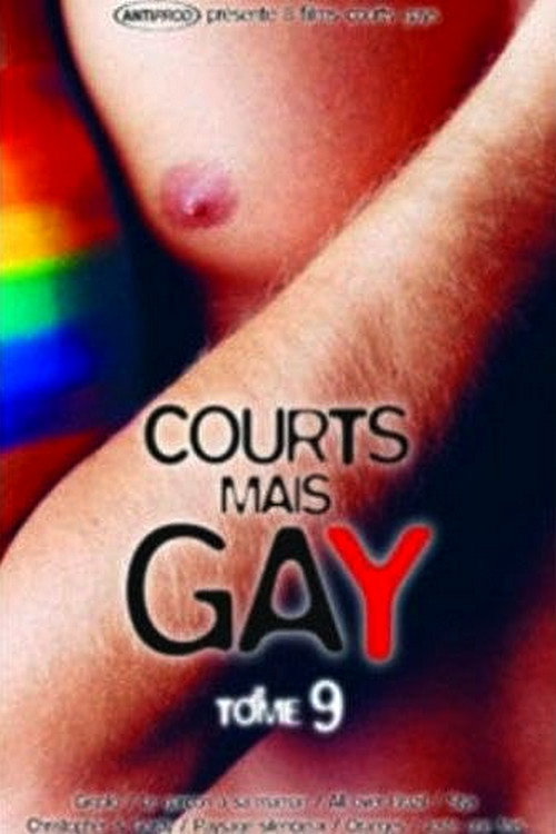 Courts mais Gay : Tome 9 (2005) movie poster