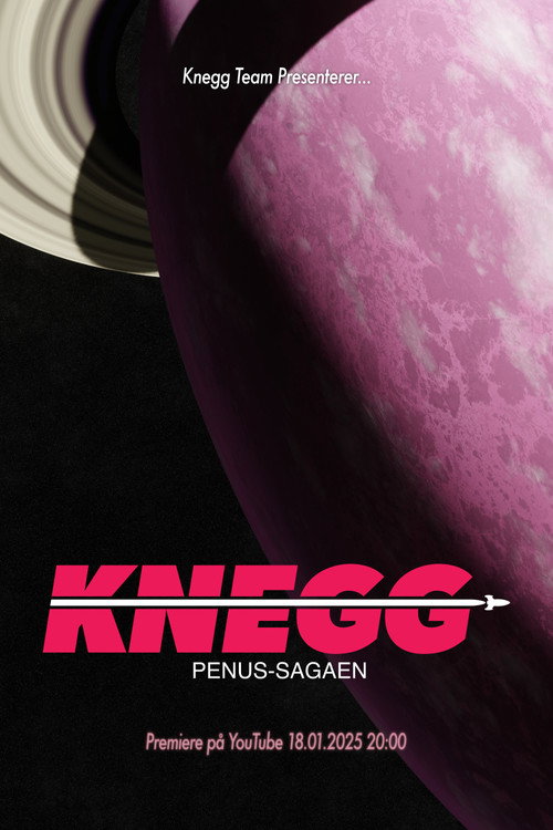 KNEGG: PENUS-SAGAEN (2025) movie poster
