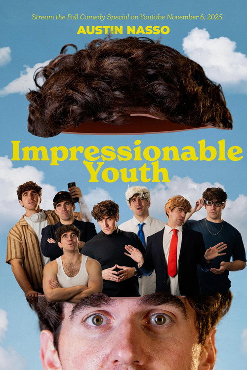 Austin Nasso: Impressionable Youth (2025) movie poster