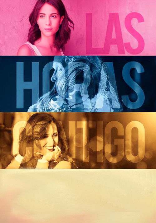 Las Horas Contigo (2015) movie poster