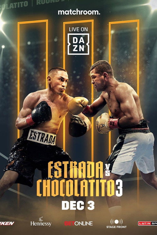 Juan Francisco Estrada vs. Roman 'Chocolatito' Gonzalez III (2022) movie poster