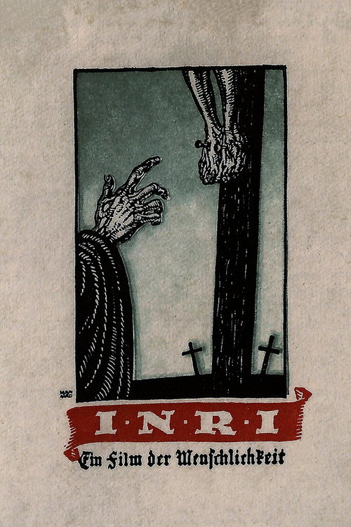 I.N.R.I. – A Film of Humanity (1923) movie poster
