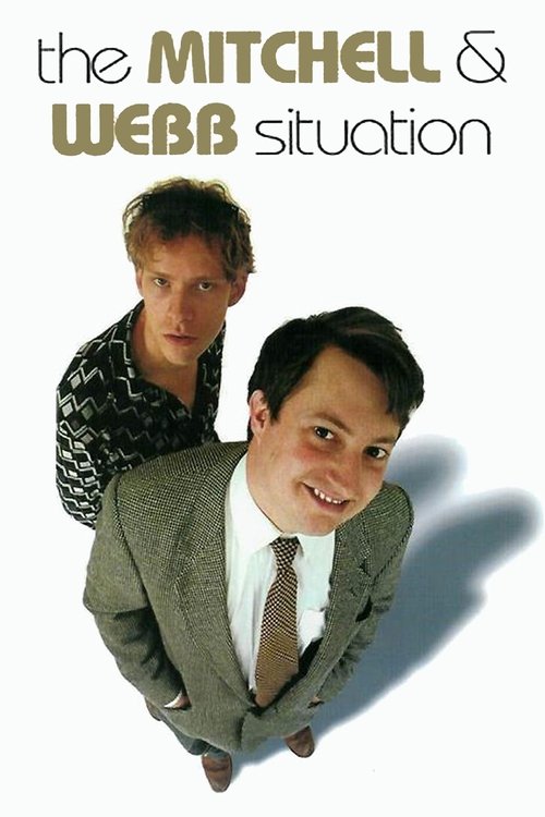 The Mitchell and Webb Situation (2001) TV show poster